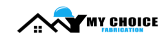 My Choice Fabrication